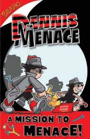 A Mission to Menace! (Dennis the Menace)